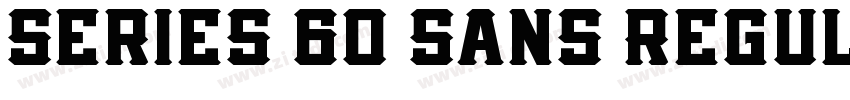 Series 60 Sans Regul字体转换
